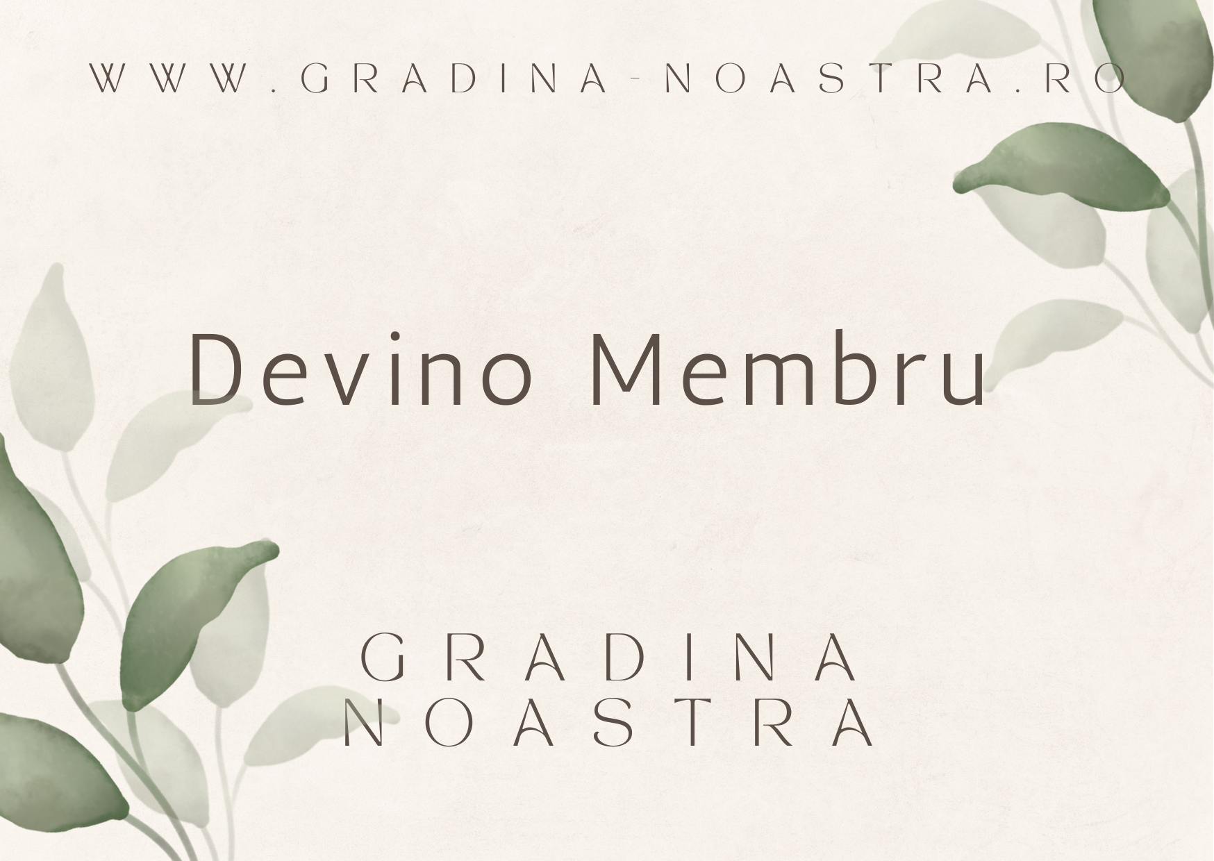 Devino Membru Gradina Noastra oferă reducere de 10% și beneficii valabile un an pentru abonamentele noi sau reinnoite.