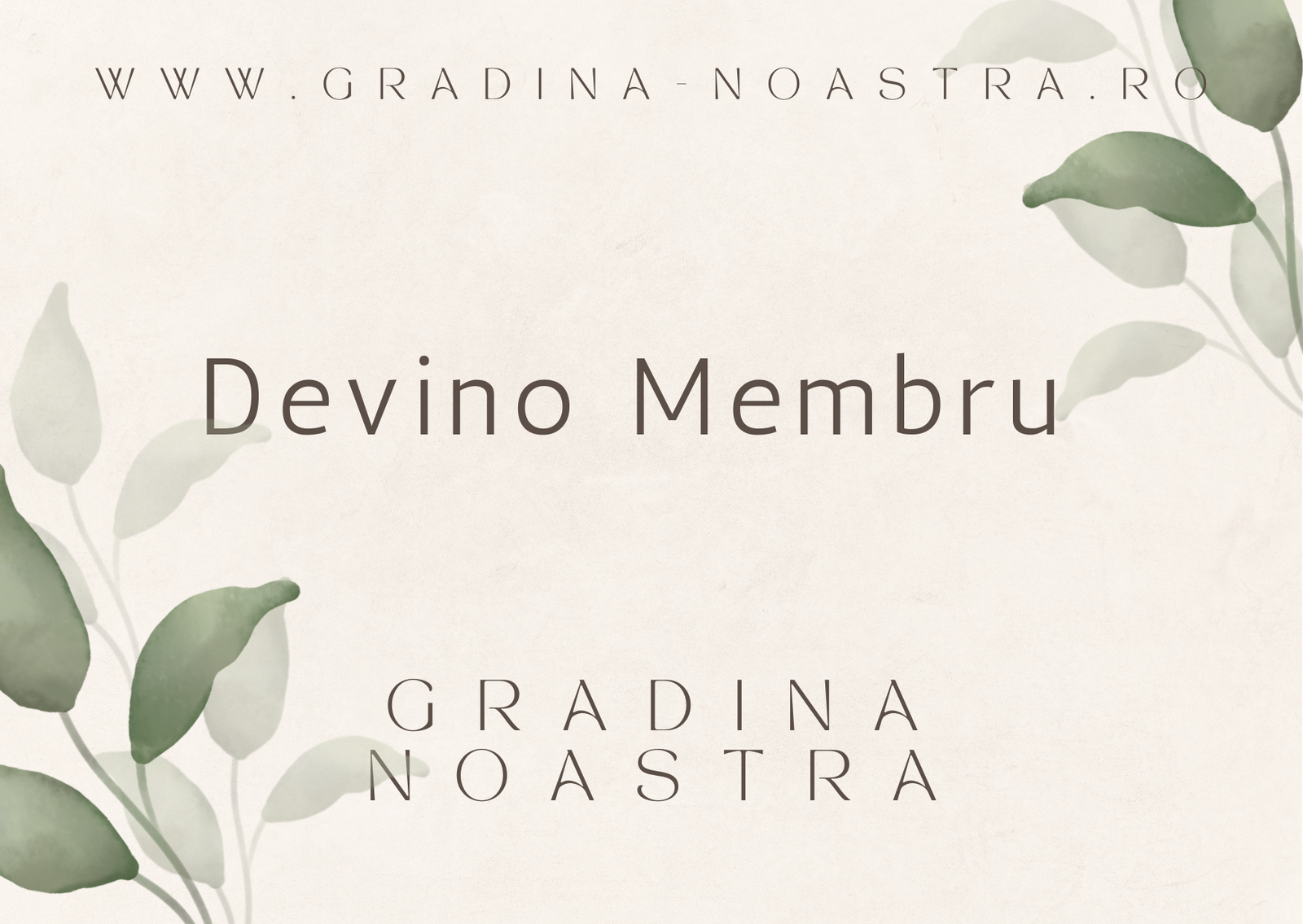 Devino Membru Gradina Noastra oferă reducere de 10% și beneficii valabile un an pentru abonamentele noi sau reinnoite.